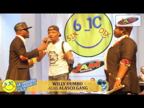 La Dernière de la Saison 12 du 6 10 : Willy Dumbo alias Alasco Gang