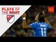 Drogba's brace headlines #DecisionDay | Plays of the Night presented by Wells Fargo
