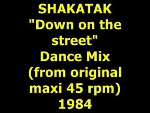 SHAKATAK Down on the street Maxi 45 rpm