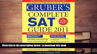 BEST PDF  Gruber s Complete SAT Guide 2011 READ ONLINE