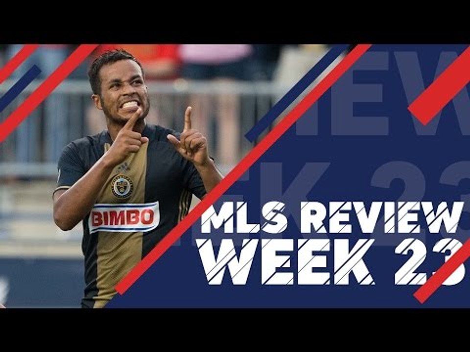 Union crush Revs & Lodeiro carries Sounders | MLS Review, Week 23