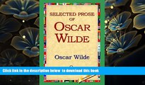 PDF [FREE] DOWNLOAD  Selected Prose of Oscar Wilde FOR IPAD