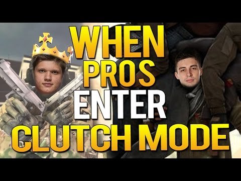WHEN PRO PLAYERS ENTER CLUTCH MODE [CRAZY PLAYS] #CSGO