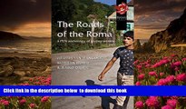 BEST PDF  The Roads of the Roma: A PEN Anthology of Gypsy Writers (Pen American Center s