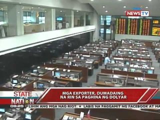 SONA - Exporters, dumadaing sa paglakas ng Piso