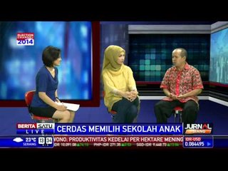 Dialog: Cerdas Memilih Sekolah Anak #4