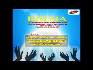 BA RHEMA - Comment Vaincre La Pauvreté Et Accomplir La Volonte Parfaite De Dieu Dans Notre Vie