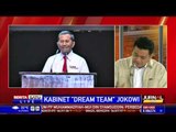 Dialog: Kabinet “Dream Team” Jokowi #3