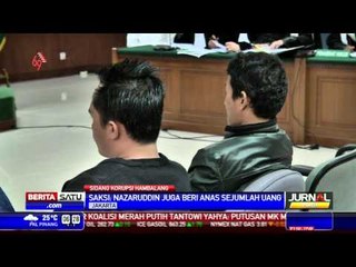 Saksi: Nazaruddin Beri Mobil dan Uang ke Anas