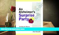 PDF  An Alzheimer s Surprise Party: Unveiling the Mystery, Inner Experience, and Gifts of Dementia