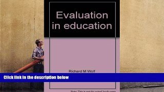 Kindle eBooks  Evaluation in Education: Foundations of Competency Assessment and Program Review
