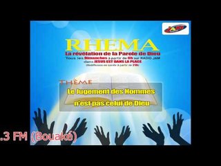 RHEMA 03 - Le Jugement Des Hommes N'est Pas Celui De Dieu