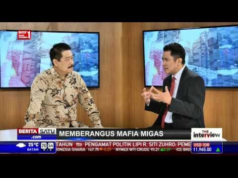 The Interview: Memberangus Mafia Migas # 3