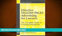 PDF [DOWNLOAD] Effective Yellow Pages Advertising for Lawyers: The Complete Guide to Creating