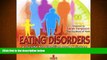 Audiobook  Eating Disorders: A Guide for Families and Children (Guide for Families) Full Book