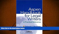 PDF [DOWNLOAD] Aspen Handbook for Legal Writers: A Practical Reference FOR IPAD