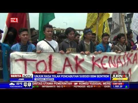 Demo Menolak Pencabutan Subsidi BBM di Serang Ricuh