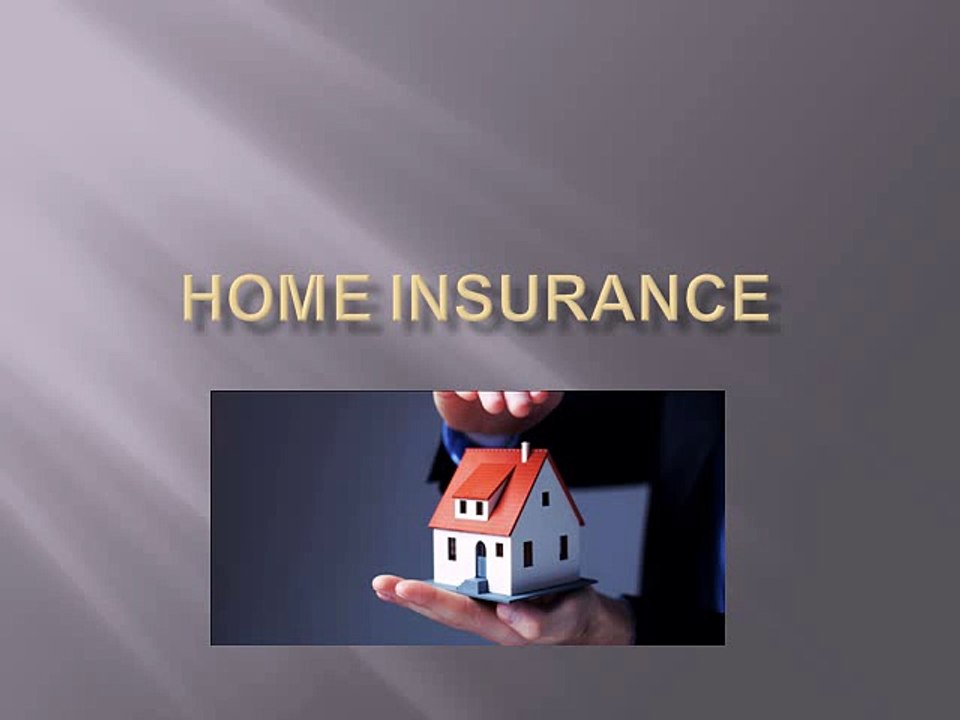 Home insurance