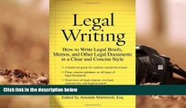 PDF [DOWNLOAD] Legal Writing: How to Write Legal Briefs, Memos, and Other Legal Documents in a