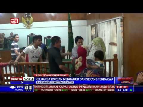 Vonis Sidang Pembunuhan di Palembang Ricuh