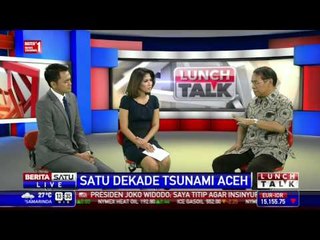 Lunch Talk: Satu Dekade Tsunami Aceh #3