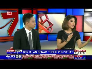 Dialog: Berjalan Benar, Tubuhpun Sehat # 2