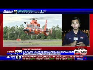 2 Jenazah Siap Dibawa ke Surabaya