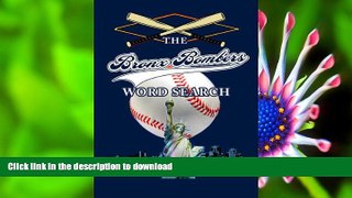 FREE [PDF] DOWNLOAD The Bronx Bombers Fan Word Search (New York Yankees) Michael Norton Full Book