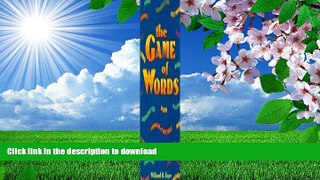 DOWNLOAD EBOOK The Game of Words (R) Willard R. Espy Full Book