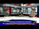 Dialog: Membedah Rekening Budi Gunawan # 2