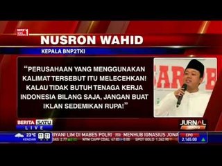 BNP2TKI: Iklan Pecat TKI di Malaysia Sangat Melecehkan