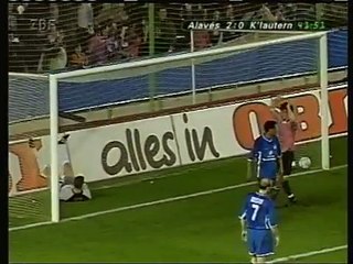 05.04.2001 - 2000-2001 UEFA Cup Semi Final 1st Leg Deportivo Alaves 5-1 1. FC Kaiserslautern