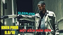 Khen Phim - Review phim Đột Kích Màn Đêm (Sleepless): khi cớm bẩn lộ mặt