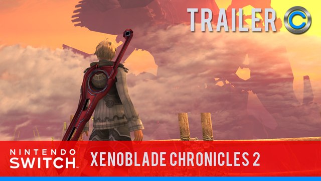 Xenoblade Chronicles 2 - Nintendo Switch Presentation 2017
