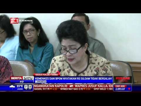 Kemenkes dan BPOM Sebut RS Siloam Tak Bersalah