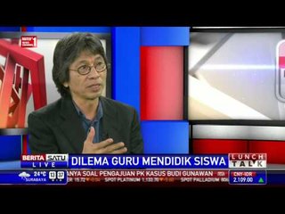Lunch Talk: Dilema Guru Mendidik Siswa #3