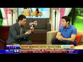 Morning Show: Sehat dengan Green Smoothies # 1