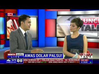 Lunch Talk: Awas Dollar Palsu #2