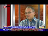 Dialog: Dana Desa untuk Siapa? #1