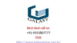 Galaxy Group Residential project in Noida extension