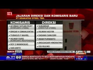 Relawan Jokowi dan Kader PDIP Jadi Komisaris Krakatau Steel