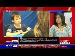 Lunch Talk: Kenali Anak dengan Autisme #1