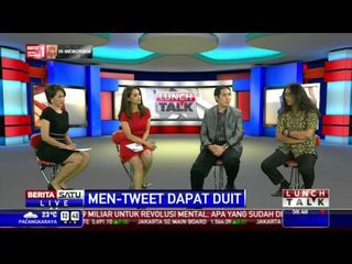 Lunch Talk: Ngetwit Dapat Duit #4