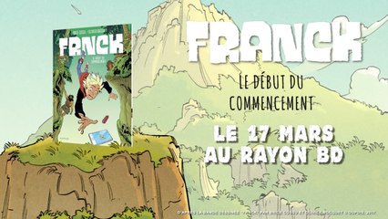 FRNCK, Tome 1 : "Le début du commencement"