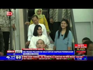 Ibu Iriana Pulang ke Solo untuk Siapkan Pernikahan