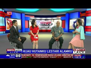 Lunch Talk: Hijau Hutanku Lestari Alamku #4