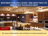 Kitchen ceiling light, the best way to brighten your kitchen