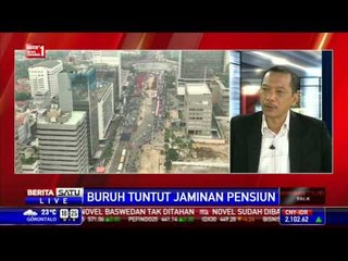 Dialog: Buruh Tuntut Jaminan Pensiun