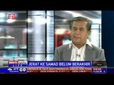 Dialog: Jerat ke Samad Belum Berakhir #1