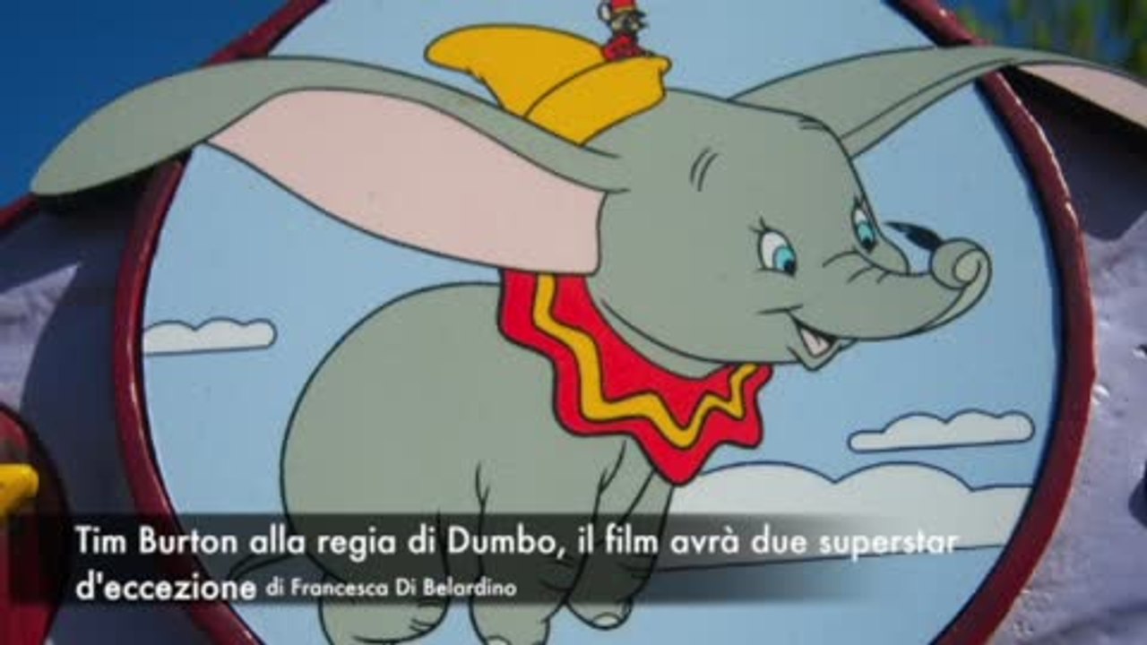 Tim Burton alla regia di Dumbo, il film avrà due superstar d'eccezione